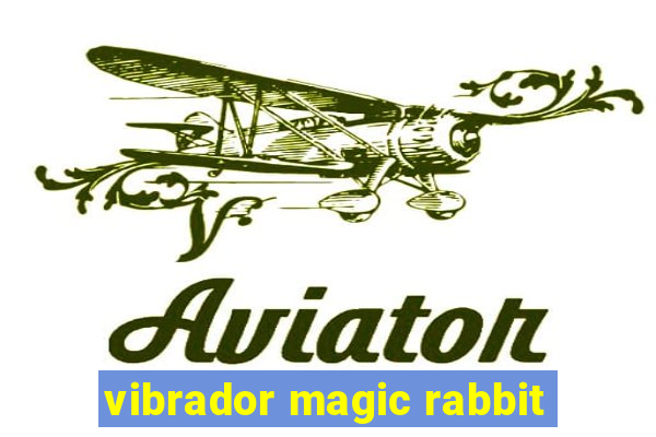 vibrador magic rabbit